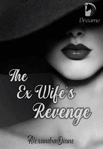 Chapter 13 The Ex Wife Revenge Dreame