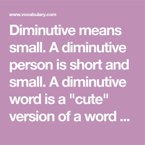 Diminutive Means Small A Diminutive Person Is Short And Small A