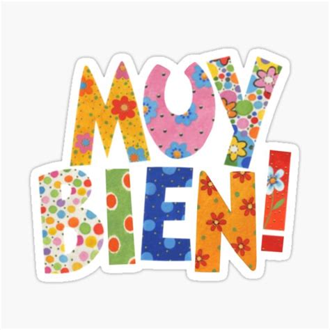 Muy Bien Sticker For Sale By Seehas Design Redbubble