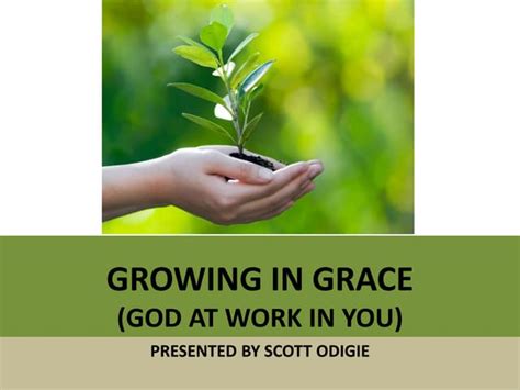 growing in grace ppt