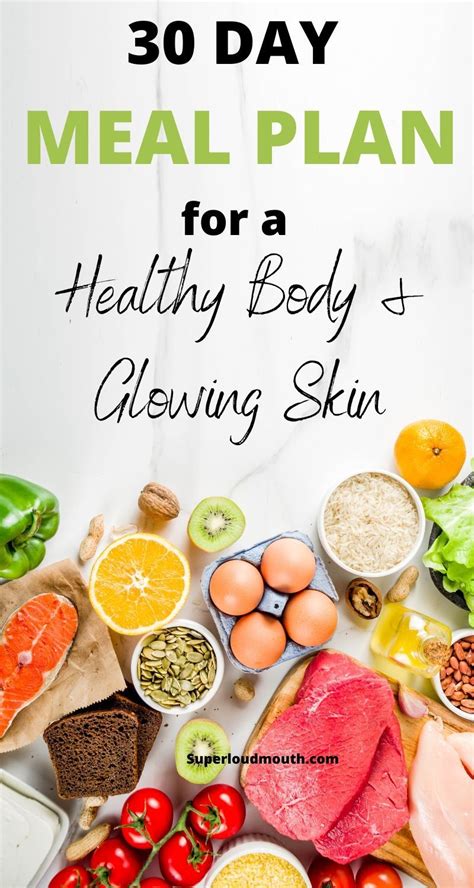 The Perfect Diet Plan For Healthy Body And Glowing Skin