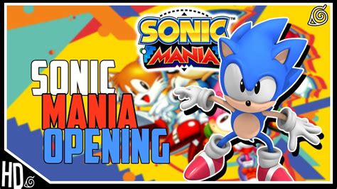 Sonic Mania Opening Animation Theme Youtube