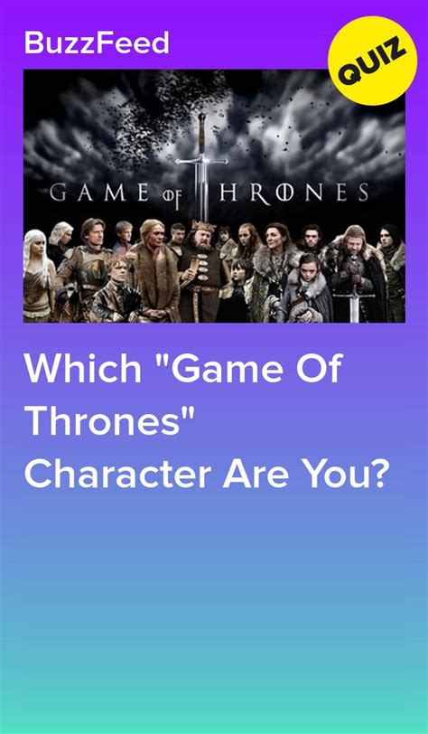 Which Game Of Thrones Character Are You Quizzes For Fun Quiz