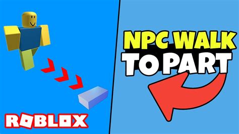 How To Make An NPC Walk To A Part In Roblox Studio YouTube