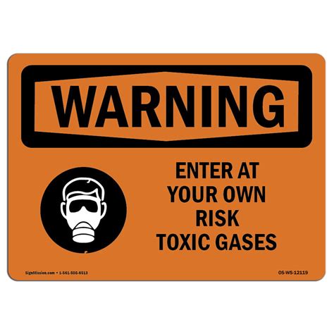 Osha Warning Sign Enter At Your Own Risk Toxic Gases With Symbol
