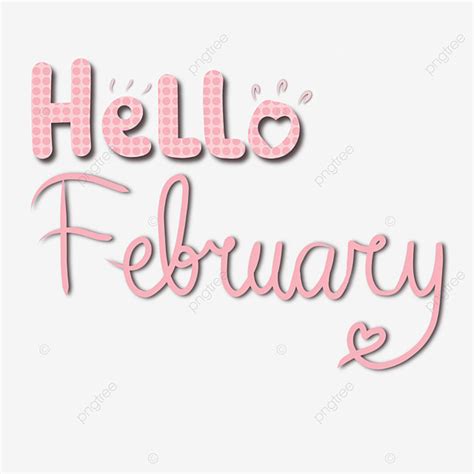 Hello February Png Transparent Hello February Cute Pink Color