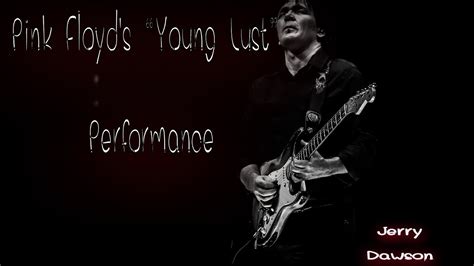 Young Lustpink Floyd Solo Cover Youtube