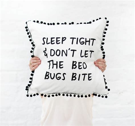 Sleep Tight And Dont Let The Bed Bugs Bite Cushion Cover With