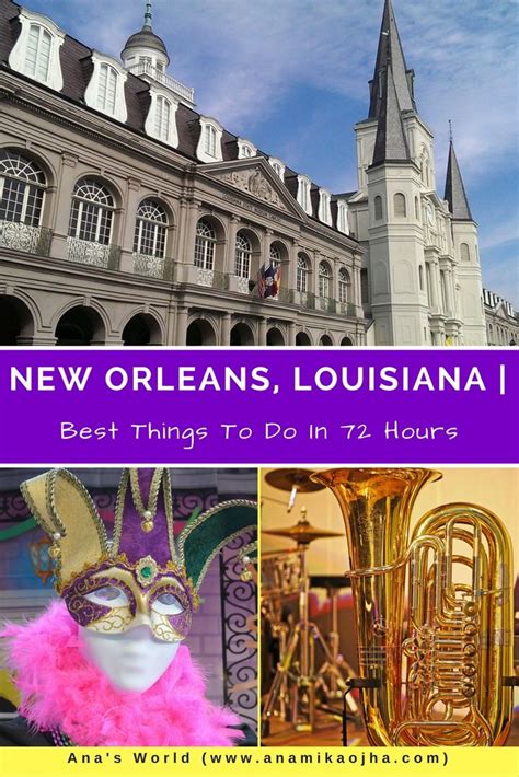 New Orleans Louisiana Best Things To Do In 72 Hours Travel Bucket