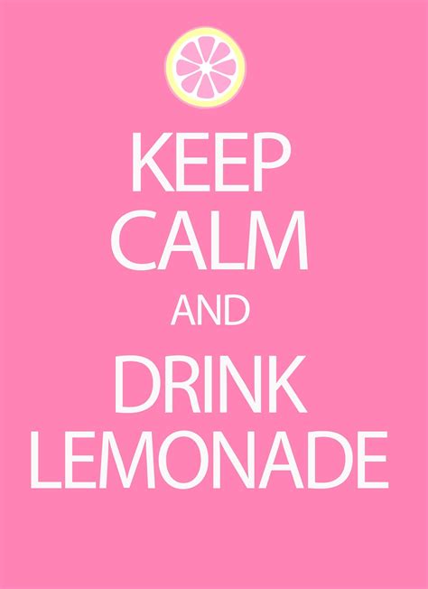 Just A Little Breezy Keep Calm And Drink Lemonade Free Printable