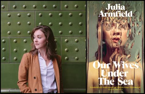 Interview Julia Armfield On Fiction Writing And The Intersection Of