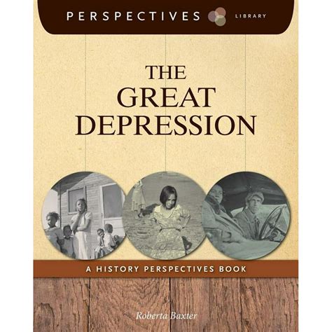 The Great Depression A History Perspectives Book