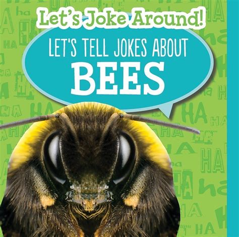 Book Farm Llc Nonfiction Books Lets Tell Jokes About Bees 23