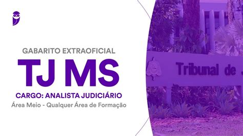 Gabarito Extraoficial Tj Ms Analista Judici Rio Rea Meio Qualquer