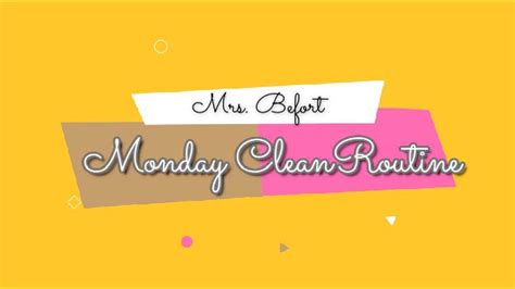 Monday Cleaning Routine Youtube