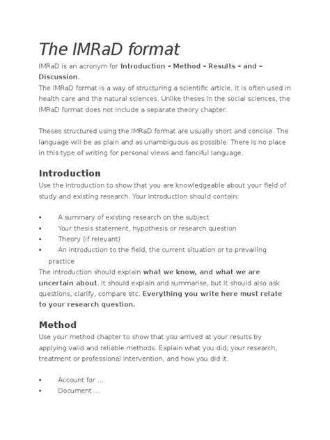 Many journals expect scientific research papers to be written in the traditional format, which is also referred to as the imrad format (introduction, materials and methods, results, and discussion). The IMRaD Format | Thesis | Theory