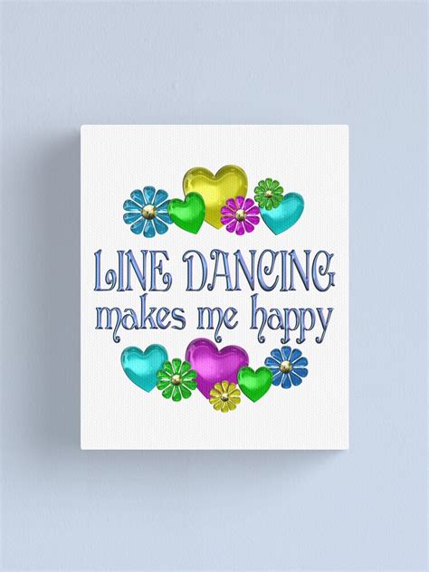Line Dancing Makes Me Happy Canvas Print By Cooldoodles Redbubble
