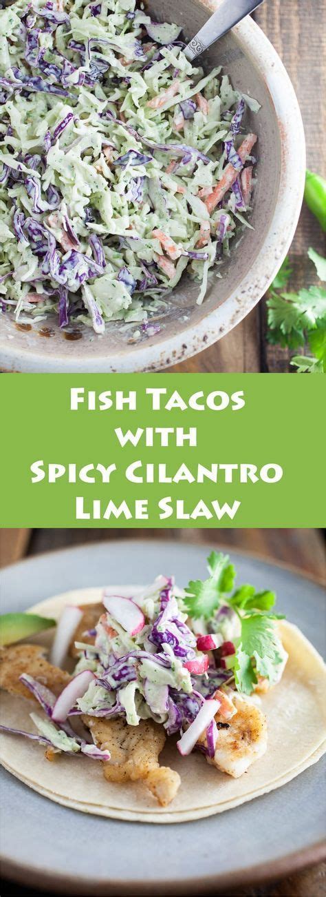 Fish Tacos With Cilantro Lime Slaw The Rustic Foodie Recipe
