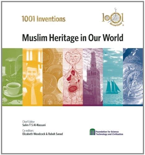 1001 Inventions Muslim Heritage In Our World Hb Idci