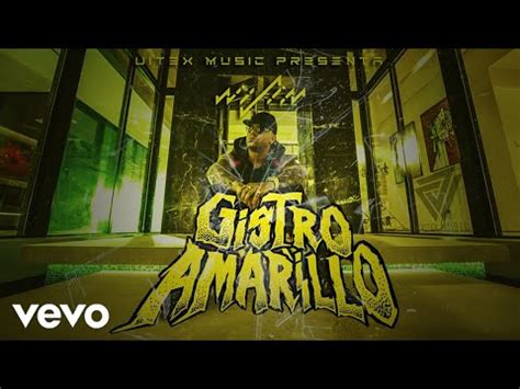 Wisin Gistro Amarillo Version W Solo Youtube