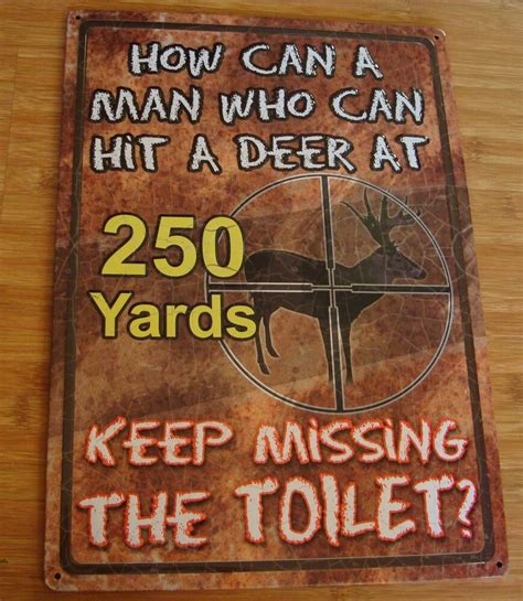 Well you're in luck, because here they come. FUNNY DEER HUNTER HUNTING CABIN LODGE BATHROOM HOME DECOR ...