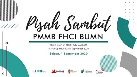 Pisah Sambut PMMB FHCI BUMN Februari & September 2020 - YouTube