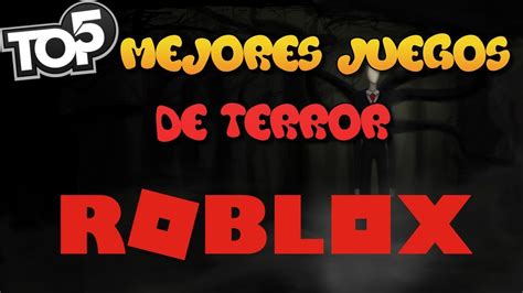 Top 5 Los Mejores Juegos De Terror De Roblox En 2019 Youtube