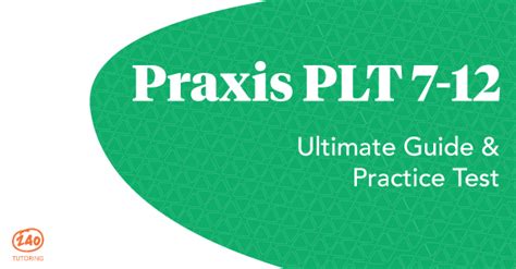 Praxis Plt 7 12 50 Free Practice Questions