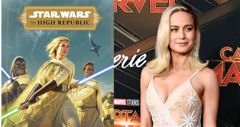 Artist Imagines Brie Larson As Star Wars The High Republic Jedi Master