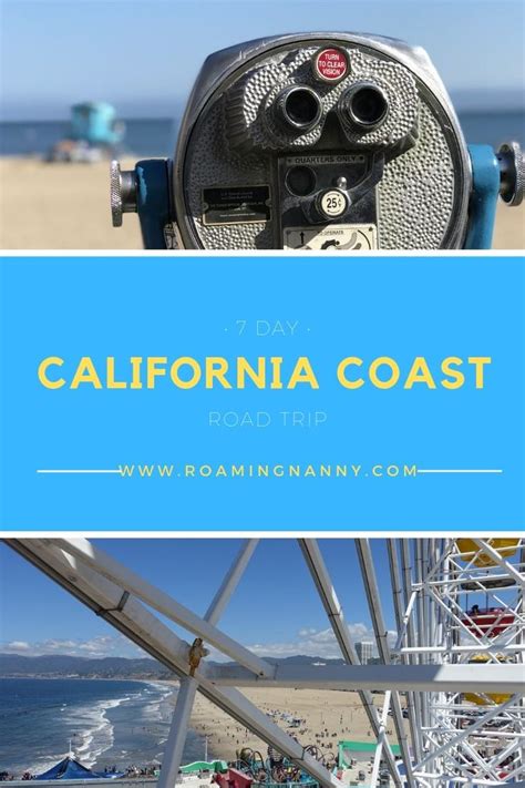 7 Day California Coast Road Trip You Need To Go On California Coast