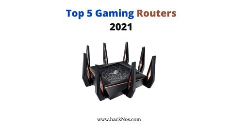 Top 5 Gaming Routers In 2021 Top Gaming Routers Gamingrouters