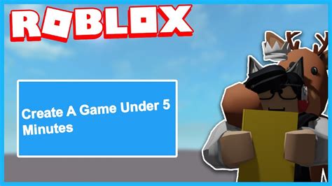 How To Make A Game Under 5 Minutes No Scripting Required Roblox