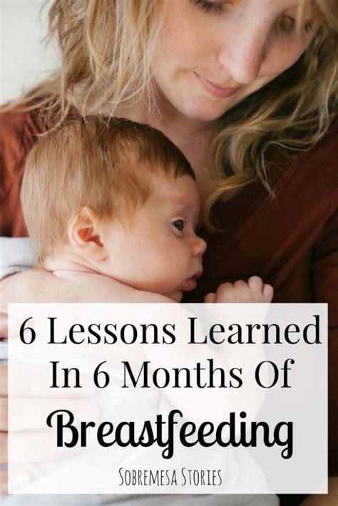 Six Things Ive Learned In Six Months Of Breastfeeding Sobremesa Stories