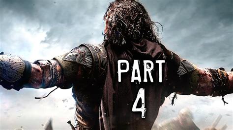 Middle Earth Shadow Of Mordor Walkthrough Gameplay Part 4 Ratbag PS4