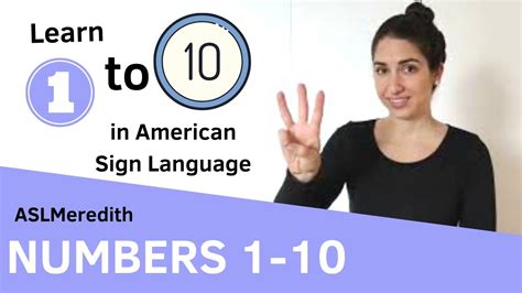 Learn Asl Numbers 1 10 In American Sign Language Youtube