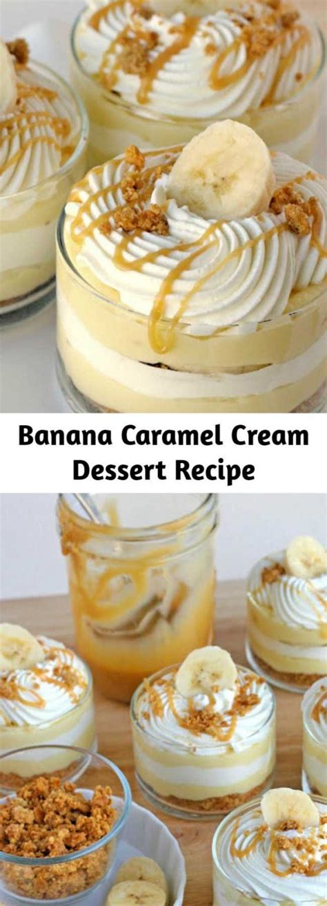 Banana Caramel Cream Dessert Recipe Mom Secret Ingrediets