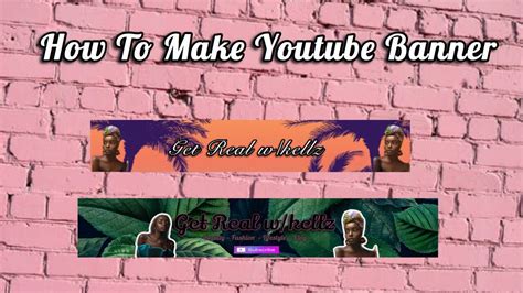 How To Make Youtube Banner Easy And Simple Youtube