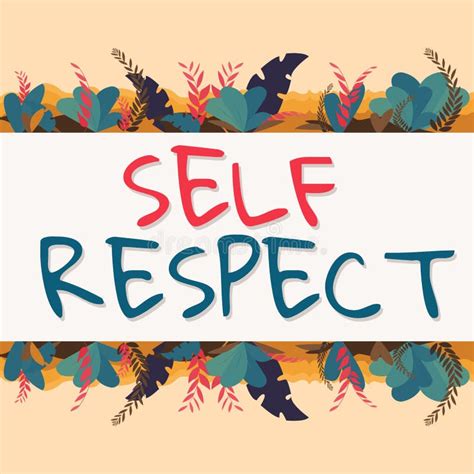 Writing Displaying Text Self Respect Word Written On Pride And