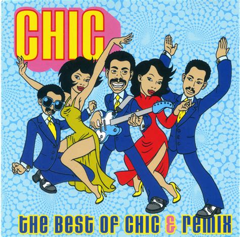 Chic The Best Of Chic And Remix Cd Compilation Discogs