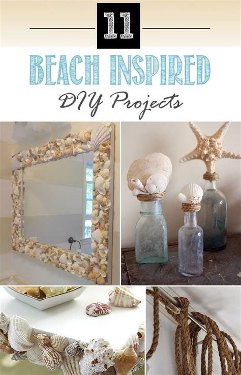 Beach Inspired Diy Projects For The Home Beachthemed Diy Beach Decor Beach Diy Beach Decor