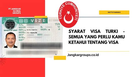 Syarat Visa Turki Semua Yang Perlu Kamu Ketahui Tentang Visa Jangkar Global Groups