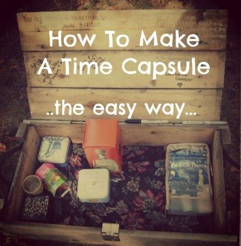 How To Make A Time Capsule To Bury Hubpages