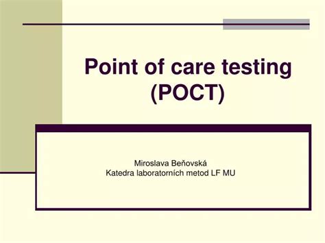 Ppt Point Of Care Testing Poct Powerpoint Presentation Free