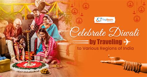 Celebrate Diwali By Traveling To Various Regions Of India Tripbeam Blog