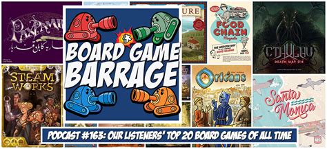 Board Game Barrage Podcast 163 Our Listeners Top 20 Board Games Of