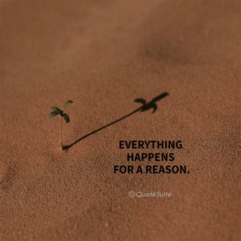 Collection : +27 Everything Happens For A Reason Quotes 2 and Sayings with Images