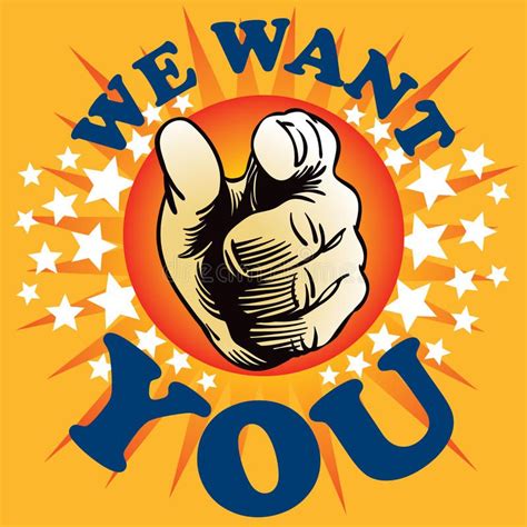We Want You. A poster of the words We Want You with a finger pointing ...
