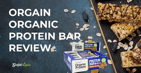 Orgain Organic Protein Bar Review Sinful Vegan
