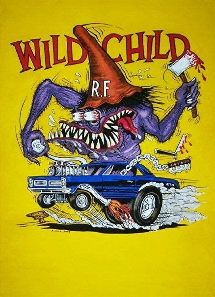 Wild Child Classic Ed Roth Creation From His Mad Monster Hot Rod