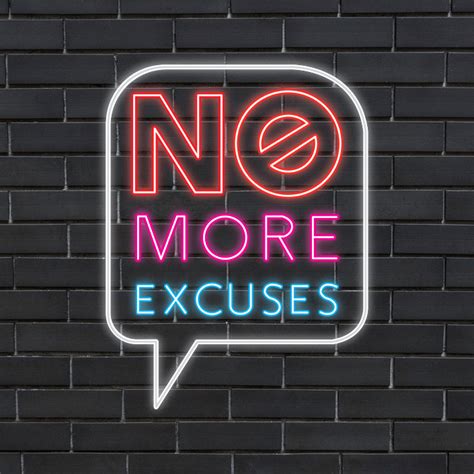 Plug And Play Neon Sign No More Excuses
